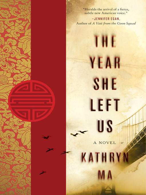 Title details for The Year She Left Us by Kathryn Ma - Wait list